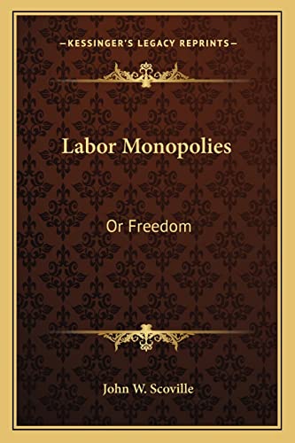 Labor Monopolies cover