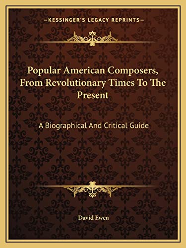 Popular American Composers, From Revolutionary Times To The Present cover