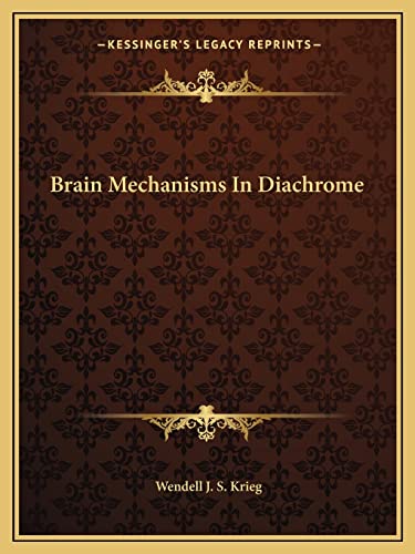 Brain Mechanisms In Diachrome
