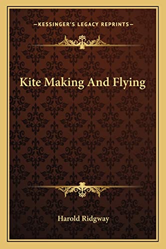 Kite Making And Flying cover