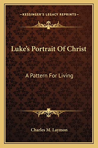 Luke's Portrait Of Christ cover