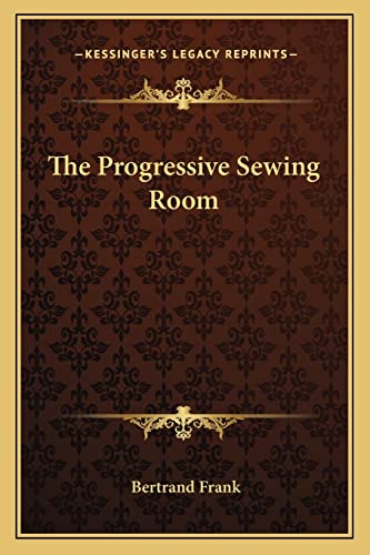 The Progressive Sewing Room