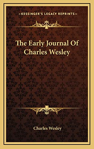 The Early Journal Of Charles Wesley cover