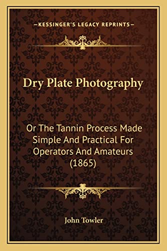 Dry Plate Photography