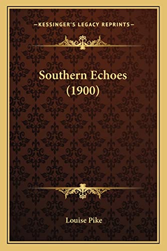 Southern Echoes (1900) cover