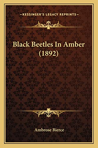Black Beetles In Amber (1892) cover
