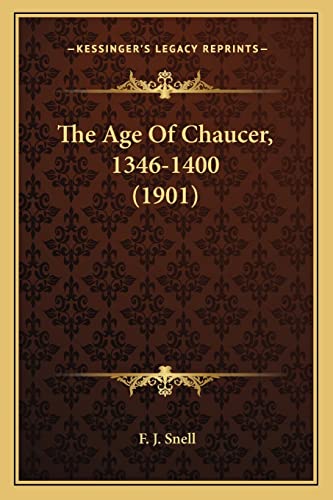 The Age Of Chaucer, 1346-1400 (1901) cover