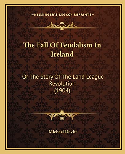 The Fall Of Feudalism In Ireland cover