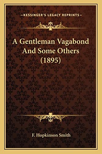 A Gentleman Vagabond And Some Others (1895) cover