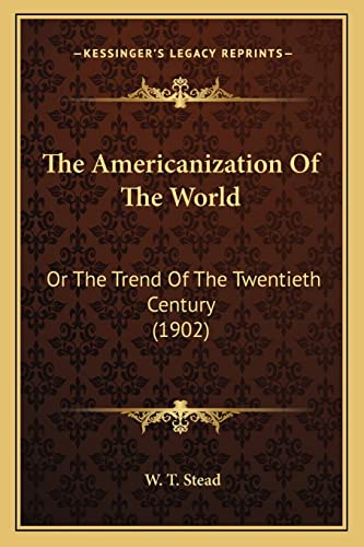 The Americanization Of The World cover