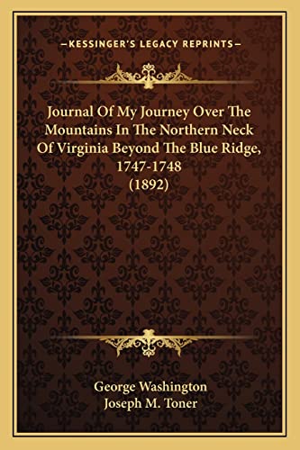 Journal Of My Journey Over The Mountains In The Northern Neck Of Virgi cover