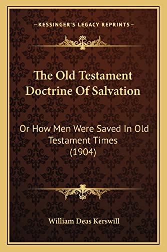 The Old Testament Doctrine Of Salvation cover