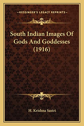 South Indian Images Of Gods And Goddesses (1916) cover