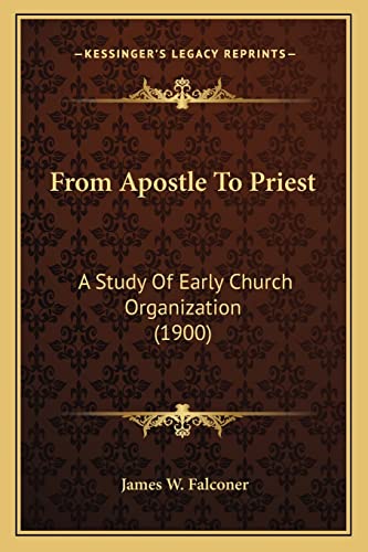 From Apostle To Priest cover