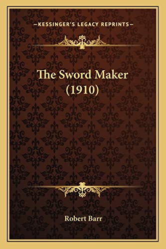 The Sword Maker (1910) cover