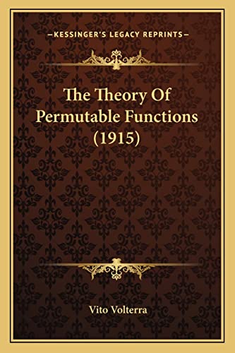 The Theory Of Permutable Functions (1915) cover