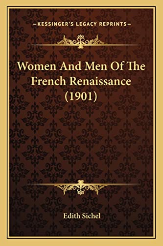 Women And Men Of The French Renaissance (1901) cover