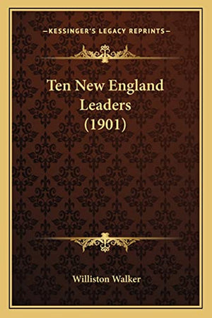 Ten New England Leaders (1901)