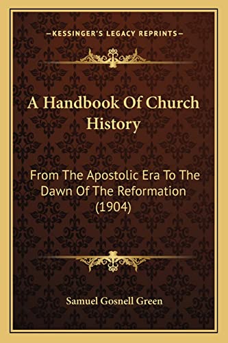 A Handbook Of Church History cover