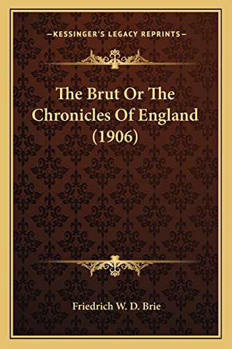 The Brut Or The Chronicles Of England (1906) cover