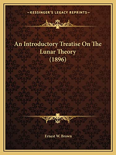 An Introductory Treatise On The Lunar Theory (1896) cover