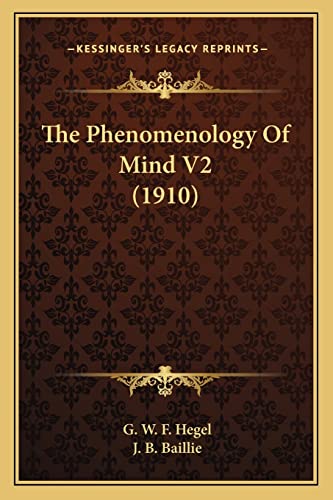 The Phenomenology Of Mind V2 (1910) cover