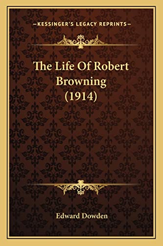 The Life Of Robert Browning (1914) cover