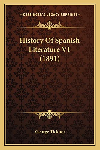 History Of Spanish Literature V1 (1891)
