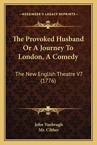 The Provoked Husband Or A Journey To London, A Comedy cover