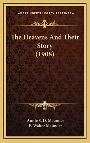 The Heavens And Their Story (1908) cover