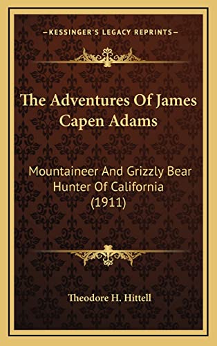 The Adventures Of James Capen Adams cover
