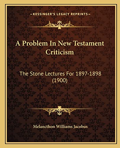 A Problem In New Testament Criticism cover