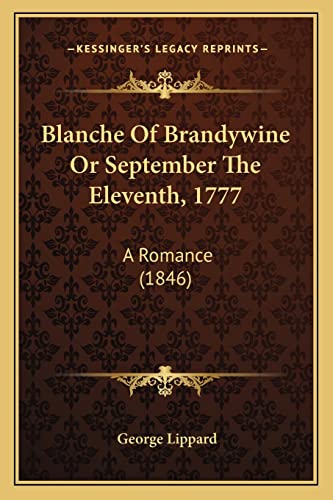 Blanche Of Brandywine Or September The Eleventh, 1777 cover