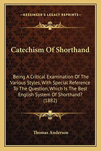 Catechism Of Shorthand 
