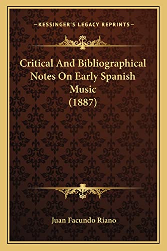 Critical And Bibliographical Notes On Early Spanish Music (1887) cover