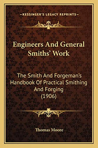 Engineers And General Smiths' Work 