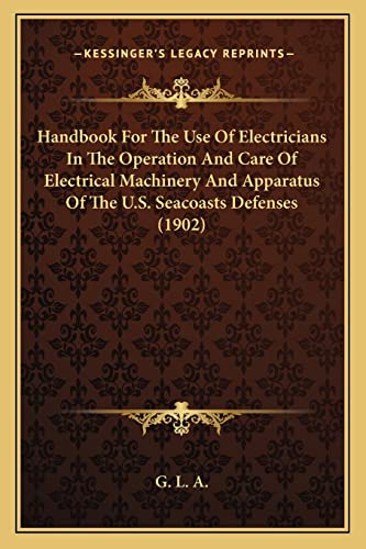 Handbook For The Use Of Electricians In The Operation And Care Of Elec cover