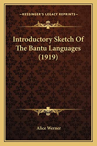 Introductory Sketch Of The Bantu Languages (1919) cover