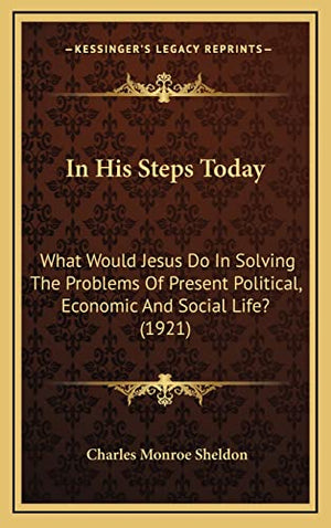 In His Steps Today