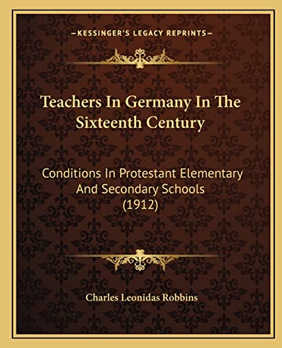 Teachers In Germany In The Sixteenth Century cover