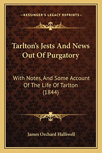Tarlton's Jests And News Out Of Purgatory cover