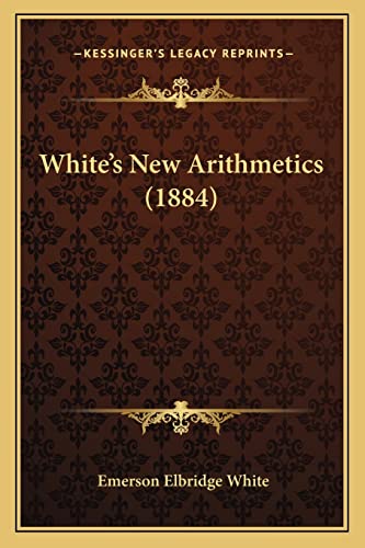 White's New Arithmetics (1884) cover