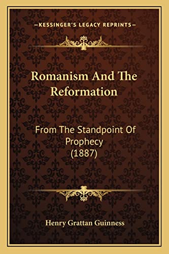 Romanism And The Reformation