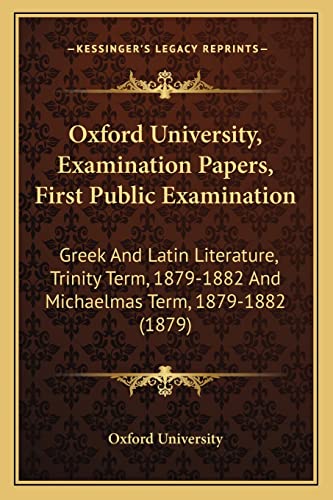 Oxford University, Examination Papers, First Public Examination