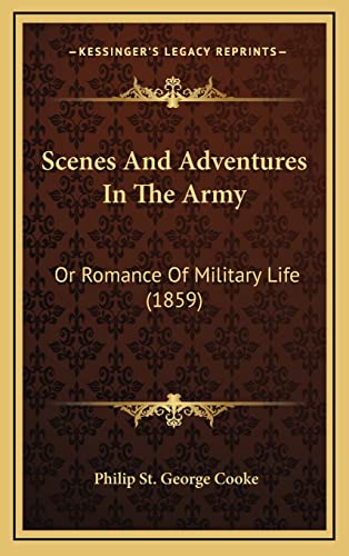 Scenes And Adventures In The Army cover