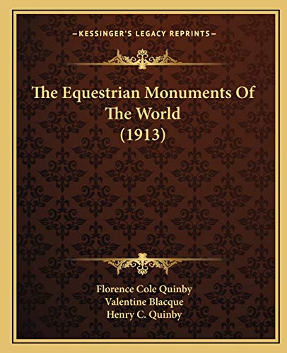 The Equestrian Monuments Of The World (1913) cover