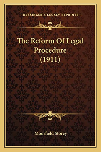 The Reform Of Legal Procedure (1911) cover