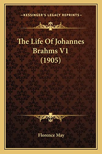 The Life Of Johannes Brahms V1 (1905) cover