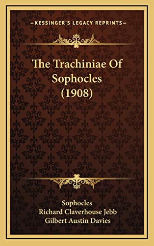 The Trachiniae Of Sophocles (1908) cover