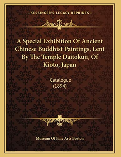 A Special Exhibition Of Ancient Chinese Buddhist Paintings, Lent By Th cover